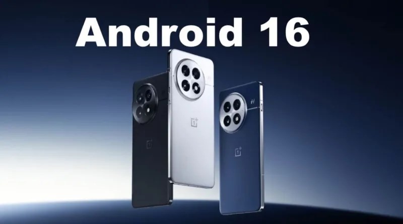 android 16 guncellemesini alacak oneplus cihazlar belli oldu 7i4xPSTl